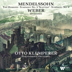 Mendelssohn - The Hebrides, Symphonies Nos. 3 & 4 - Weber Overtures - Otto Klemperer