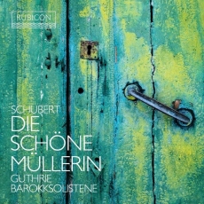 Thomas Guthrie - Schubert - Die Schone Mullerin