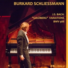 Burkard Schliessmann - J.S. Bach - Goldberg Variations, BWV 988 (Remastered 2022)