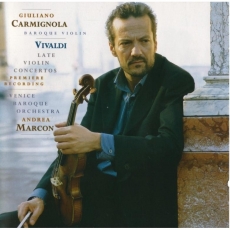 Late violin concertos - Giuliano Carmignola, Venice Baroque Orchestra, Andrea Marcon [2cd]