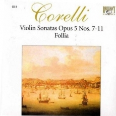 The Complete Works. CD8. Sonate a violino e violoncello o cimbalo, op. V 7-11, Follia
