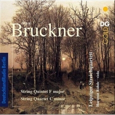 Bruckner - Quartet, Quintet - Leipziger Quartet