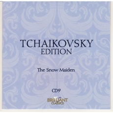 P.I. Tchaikovsky Edition - Brilliant Classics CD 09 [The Snow Maiden]