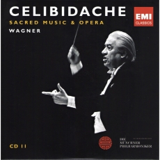 Celibidache - Sacred Music & Opera - CD11 - Wagner