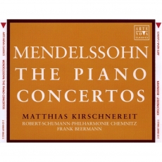 Felix Mendelssohn - Piano Concertos - Matthias Kirschnereit, RSPC, Frank Beermann