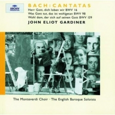 Bach - Cantatas BWV 16, 98, 139 - Gardiner