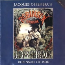 Jacques Offenbach - Robinson Crusoe
