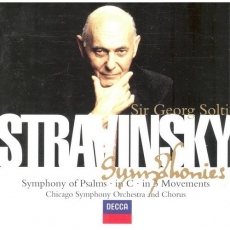 Igor Stravinsky/ Symphony of Psalms & in C & in 3 Movements - Georg Solti