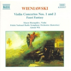 Wieniawski Violin Concertos 1 & 2, Faust Fantasy