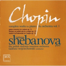 Chopin- Complete Works for Piano & Orchestra, Vol. 1 (Shebanova)