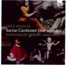 Gesualdo - Sacrae Cantiones, Liber secundus (Vocalconsort Berlin, James Wood)
