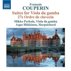 Couperin - Suites for Viola da gamba; 27e Ordre de clavecin - Mikko Perkola, Aapo Häkkinen