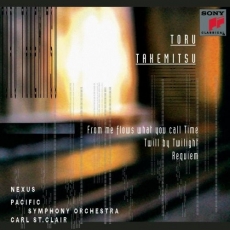 Toru Takemitsu - From me flows what you call Time