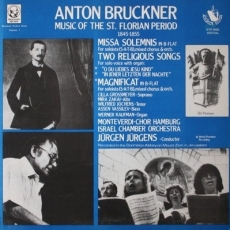 Bruckner - St.Florian Period (Magnificat, Missa Solemnis)