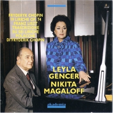 Chopin - Chants Polonais Leyla Gencer Nikita Magaloff