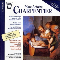 Marc-Antoine Charpentier - Messe de Minuit, Noëls, In Nativitatem (Ens. Vocal de Nantes, P. Colléaux)