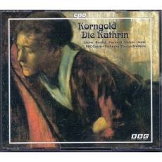 Korngold - Die Kathrin, Brabbins 1997