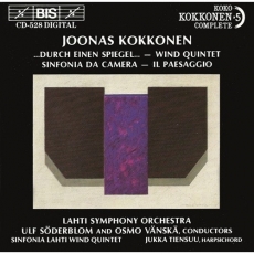 Kokkonen - Works for Chamber Orchestra; Wind Quintet