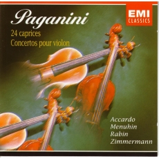 Paganini - 24 Caprices, Concertos, Variations (Rabin, Menuhin, Accardo, Zimmermann)