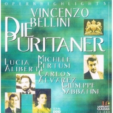 Bellini - I Puritani (Aliberti, Pertusi, Alvarez, Sabbatini)