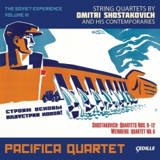 Pacifica Quartet - Shostakovich & Weinberg - The Soviet Experience Vol 3