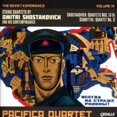 Pacifica Quartet - Shostakovich & Schnittke - The Soviet Experience Vol 4