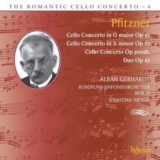 Pfitzner - Cello Concertos - Alban Gerhardt, Sebastian Weigle, Rundfunk-Sinfonieorchester Berlin