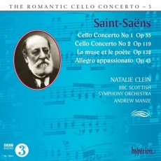 Saint-Saëns - Cello Concertos - Natalie Clein, Andrew Manze, BBC Scottish Symphony Orch