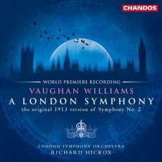 Vaughan Williams - A London Symphony (original 1913 version)