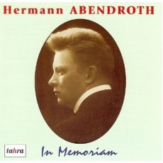 Hermann Abendroth — In Memoriam: Tchaikovsky - Symphony No. 6