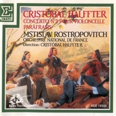Cristobal Halffter - Cello Concerto No. 2 & Parafrasis (Mstislav Rostropovich)