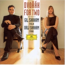 Dvorak for Two. Works for Violin and Piano (Gil Shaham, Orli Shaham)