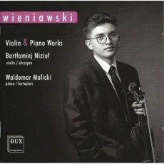 Wieniawski – Works for violin & piano (Niziol, Malicki)