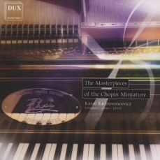 Karol Radziwonowicz - The Masterpieces of the Chopin Miniature