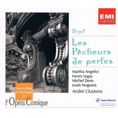 Bizet - Les Pecheurs de Perles (Cluytens; Angelici, Dens, Legay, Noguera)