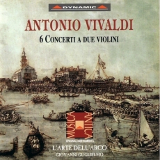 Vivaldi: 6 Concerti a Due Violini - L'Arte dell'Arco. Giovanni Guglielmo