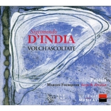 Ensemble Poiesis - Sigismondo d'India - Voi ch'ascoltate