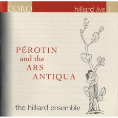 Perotin and the Ars Antiqua - The Hilliard Ensemble