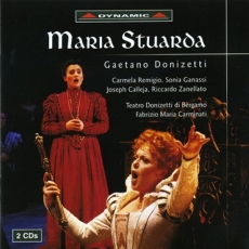 Donizetti - Maria Stuarda (Remigio, Ganassi, Calleja)