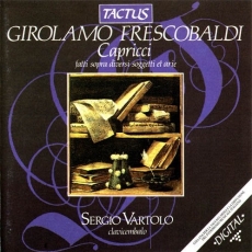 Girolamo Frescobaldi - Capricci / Sergio Vartolo