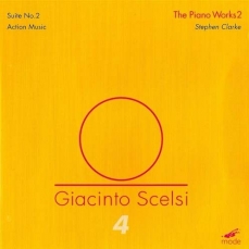Giacinto Scelsi - The Piano Works 2