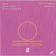 Giacinto Scelsi - The Piano Works 4
