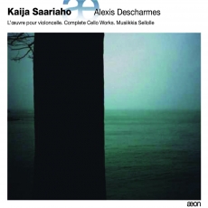 Kaija Saariaho - Complete Cello Works - Alexis Descharmes