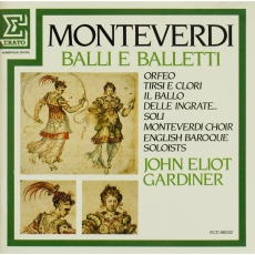 Monteverdi - Balli e Balletti (Monteverdi Choir)