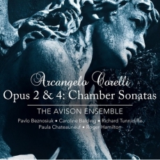 The Avison Ensemble - Arcangelo Corelli - Opus 2 & 4: Chamber Sonatas