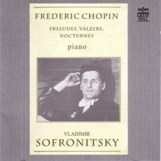 Sofronitsky Plays Chopin