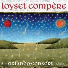 Loyset Compère - Magnificat, Motets & Chansons - The Orlando Consort