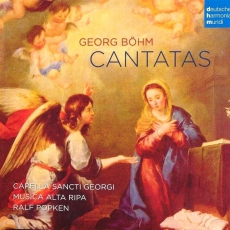 Georg Bohm - Cantatas - Ralf Popken