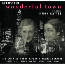 Bernstein - Wonderful Town - Sir Simon Rattle