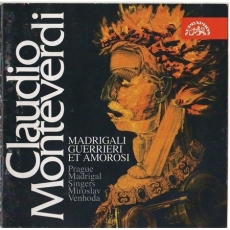 Monteverdi - Madrigali guerrieri et amorosi (Miroslav Venhoda, Prague Madrigal Singers)